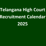 Telangana High Court Recruitment Calendar 2025