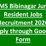 AIIMS Bibinagar Junior Resident Jobs Recruitment 2026 Apply through Google Form