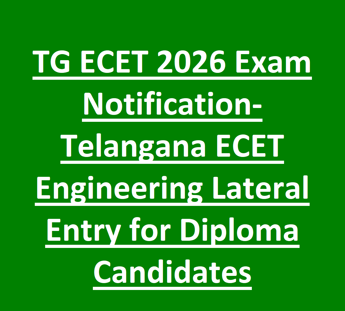 TG ECET 2026 Exam Notification-Telangana ECET Engineering Lateral Entry for Diploma Candidates