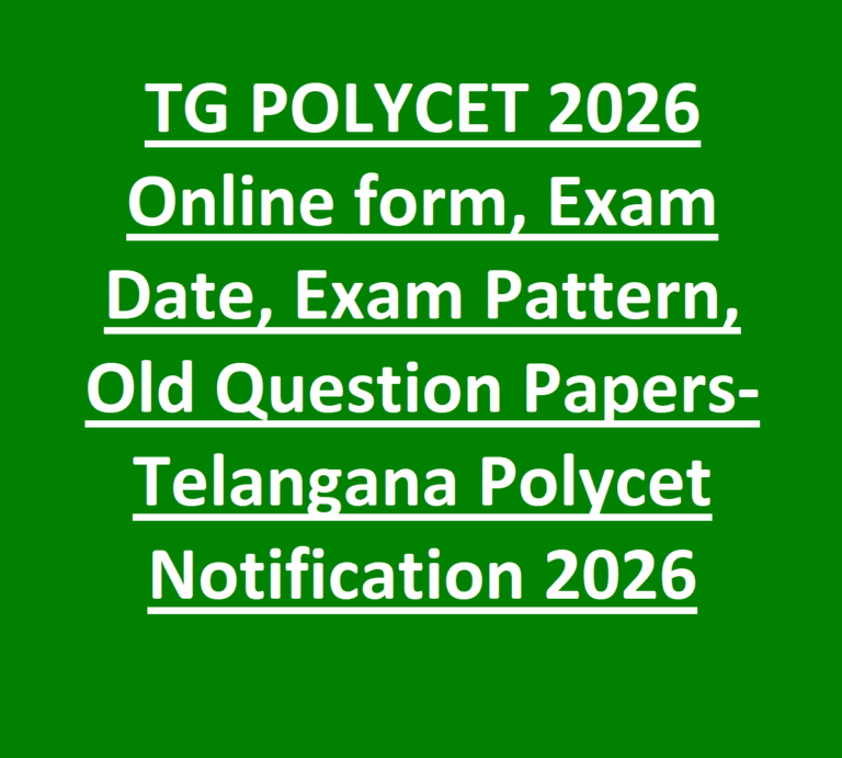TG POLYCET 2026 Online form, Exam Date, Exam Pattern, Old Question Papers-Telangana Polycet Notification 2026