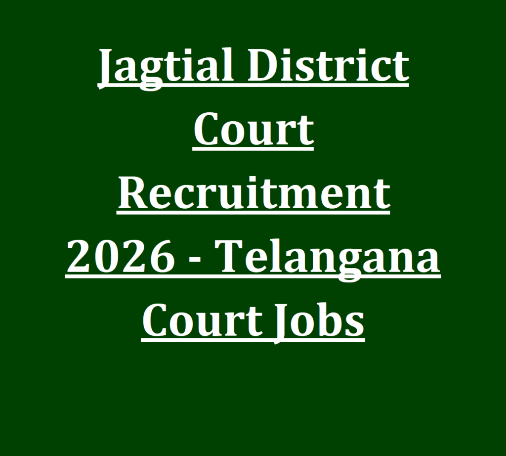 Jagtial District Court Recruitment 2026 | Court Jobs in Telangana