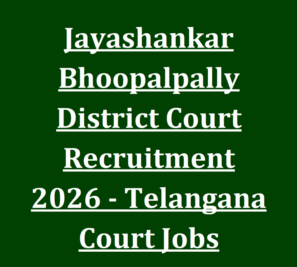 Jayashankar Bhoopalpally District Court Recruitment 2026 - Telangana Court Jobs
