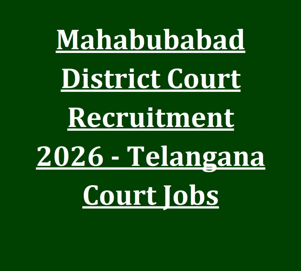 Mahabubabad District Court Recruitment 2026 - Telangana Court Jobs