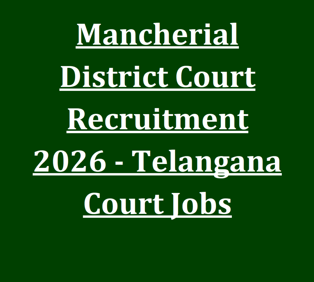 Mancherial District Court Recruitment 2026 - Telangana Court Jobs