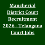 Mancherial District Court Recruitment 2026 - Telangana Court Jobs