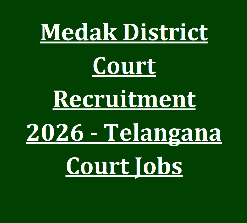 Medak District Court Recruitment 2026 - Telangana Court Jobs