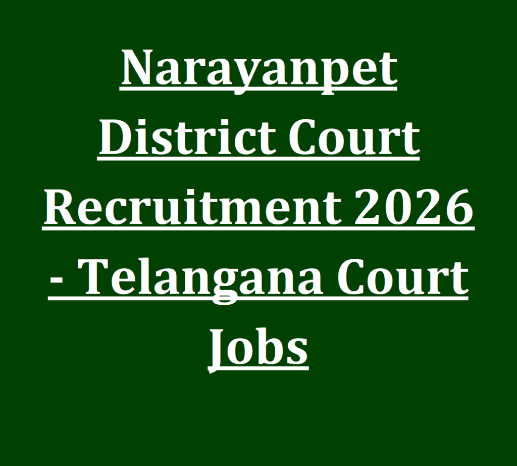 Narayanpet District Court Recruitment 2026 - Telangana Court Jobs