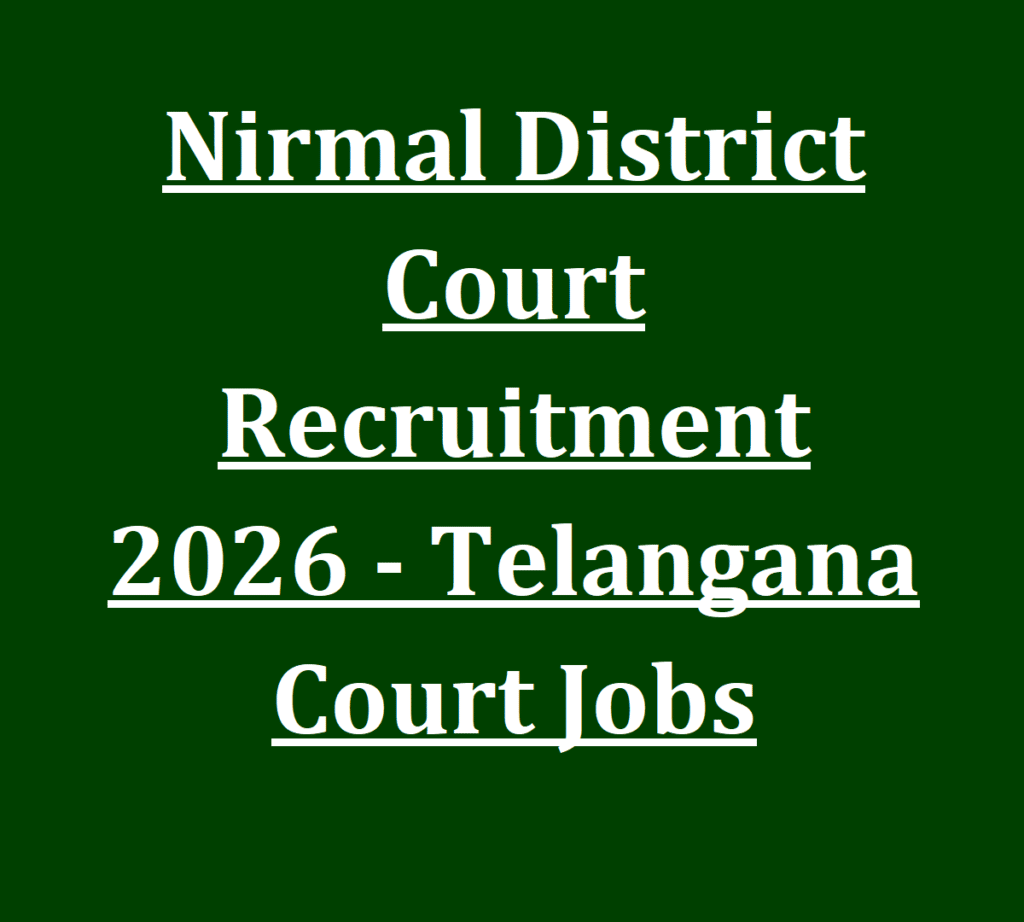Nirmal District Court Recruitment 2026 - Telangana Court Jobs