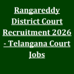 Rangareddy District Court Recruitment 2026 - Telangana Court Jobs