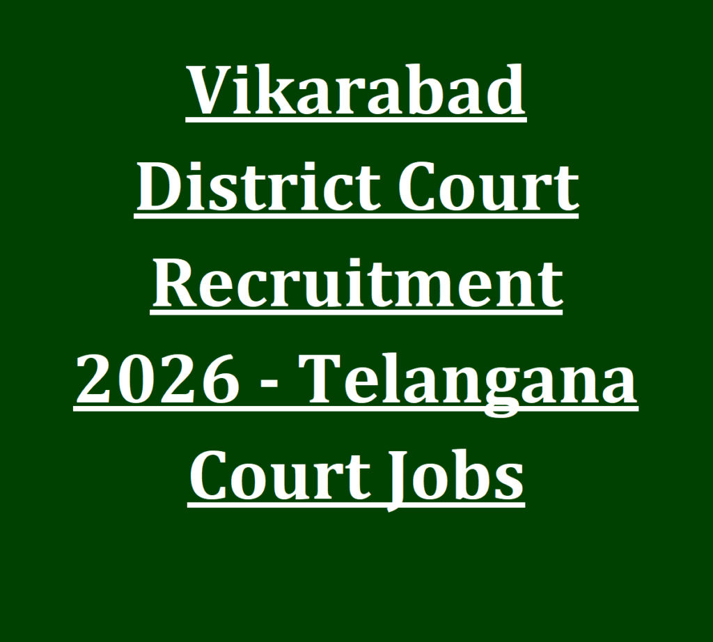 Vikarabad  District Court Recruitment 2026 - Telangana Court Jobs