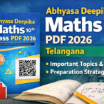 Abhyasa Deepika Maths 10th Class PDF 2026 Telangana – Important Topics & Preparation Strategy