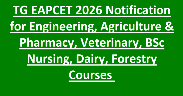 TG EAPCET 2026 Notification for Engineering, Agriculture & Pharmacy, Veterinary, BSc Nursing, Dairy, Forestry Courses