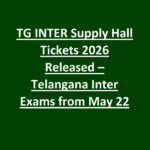 TG INTER Supply Hall Tickets 2026 Released – Telangana Inter Exams from May 22