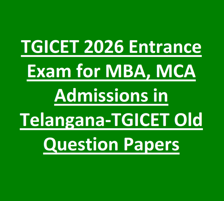 TGICET 2026 Entrance Exam for MBA, MCA Admissions in Telangana-TGICET Old Question Papers