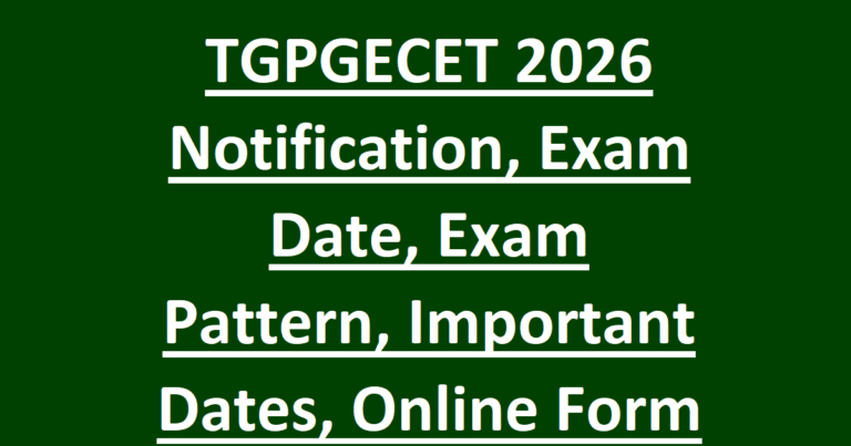 TGPGECET 2026 Notification, Exam Date, Exam Pattern, Important Dates, Online Form