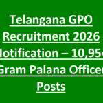 Telangana GPO Recruitment 2026 Notification – 10,954 Gram Palana Officer Posts -Degree Qualification