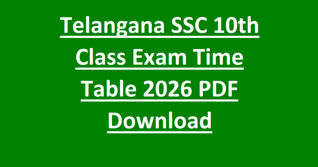 Telangana SSC 10th Class Exam Time Table 2026 PDF Download