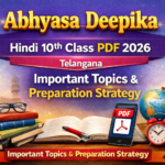 Abhyasa Deepika Hindi 10th Class PDF 2026 Telangana – Important Topics & Preparation Strategy