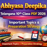 Abhyasa Deepika Telugu 10th Class PDF 2026 Telangana – Important Topics & Preparation Strategy