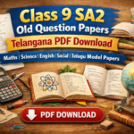 Class 9 SA2 Question Papers 2026 Telangana PDF Download – Maths, Science, English, Social, Telugu Model Papers