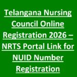 Telangana Nursing Council Online Registration 2026 – NRTS Portal Link for NUID Number Registration