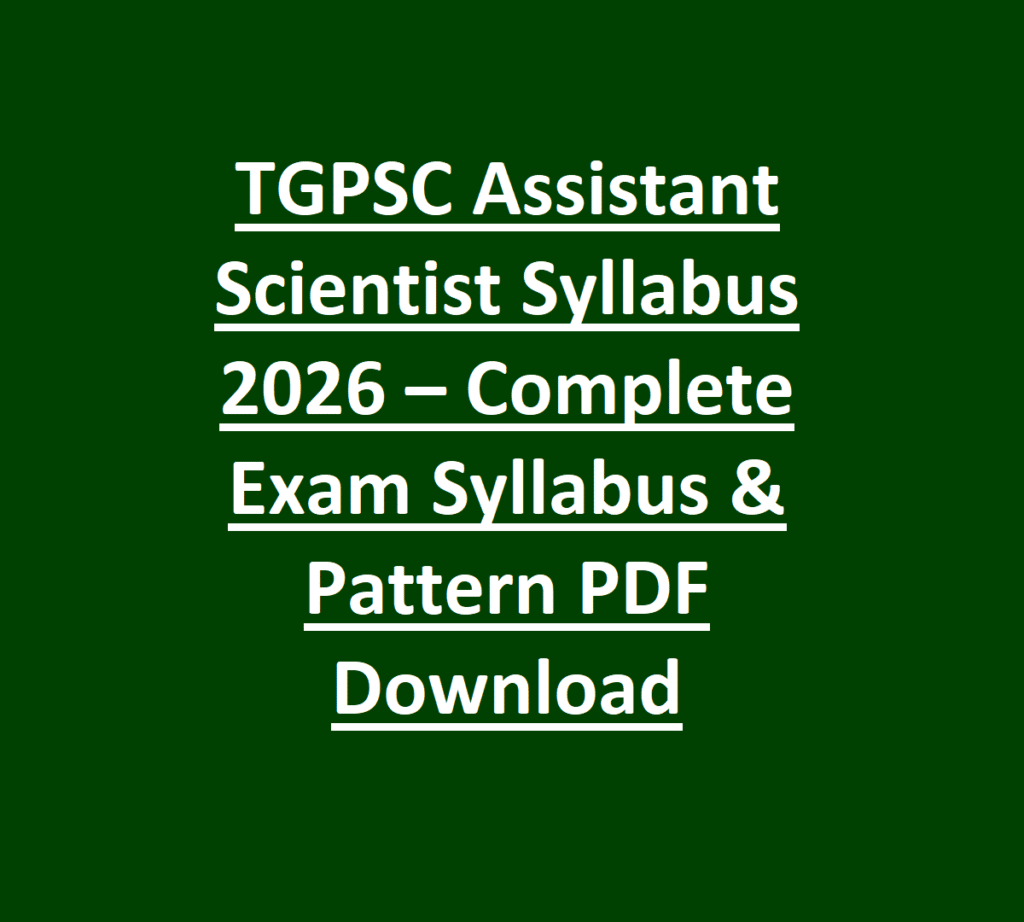 TGPSC Assistant Scientist Syllabus 2026 – Complete Exam Syllabus & Pattern PDF Download