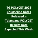 TG POLYCET 2026 Counseling Dates Released – Telangana POLYCET Results Date Expected This Week