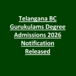 Telangana BC Gurukulams Degree Admissions 2026 Notification Released