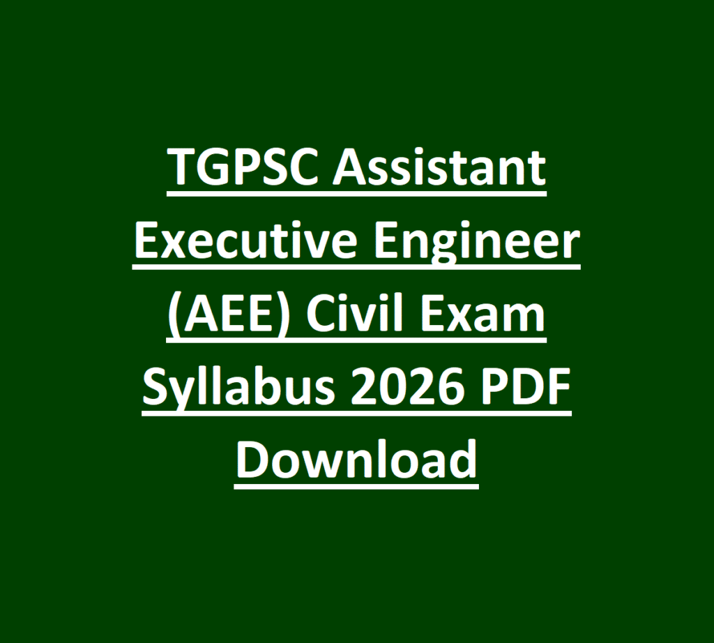TGPSC Assistant Executive Engineer (AEE) Civil Exam Syllabus 2026 PDF Download