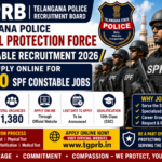TGPRB Telangana Police Special Protection Force Constable Recruitment 2026 – Apply Online for 1,380 SPF Constable Jobs TGPRB Telangana Police Special Protection Force Constable Recruitment 2026 – Apply Online for 1,380 SPF Constable Jobs