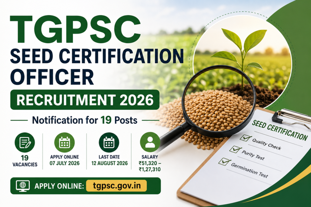 TGPSC Seed Certification Officer Vacancy 2026 19 SCO Govt Jobs in Telangana 1 TGPSC Seed Certification Officer Vacancy 2026 19 SCO Govt Jobs in Telangana